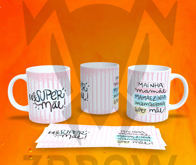 Caneca dia das Mães - Modelos Prontos